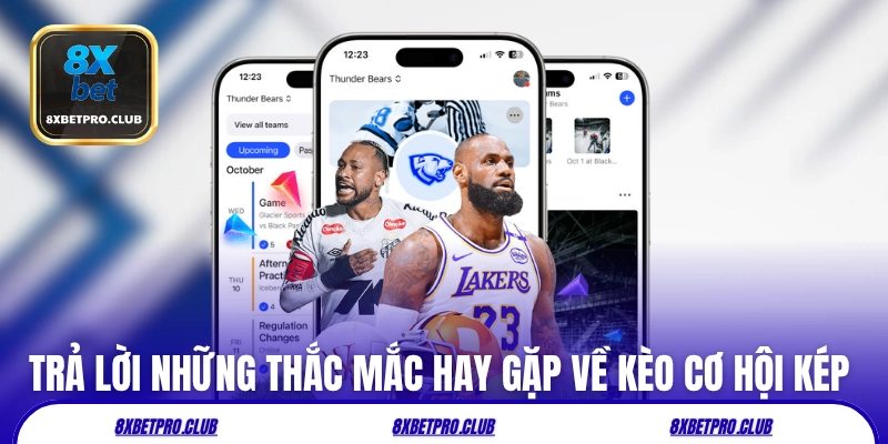 Trả lời những thắc mắc hay gặp về kèo cơ hội kép 8xbet