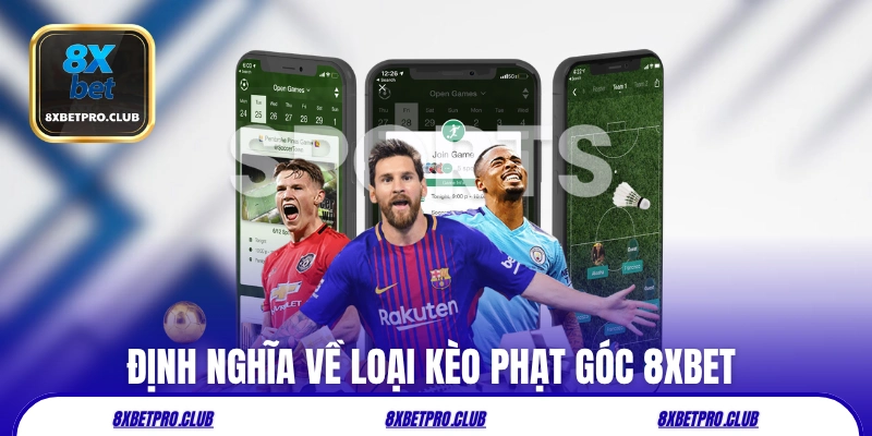 Định nghĩa về loại kèo phạt góc 8xbet trong bóng đá