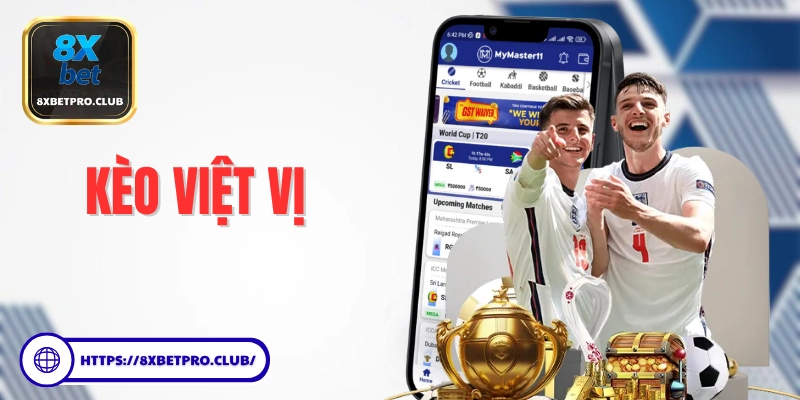 Kèo Việt Vị 8xbet và cách chơi kèo phụ hấp dẫn trong bóng đá