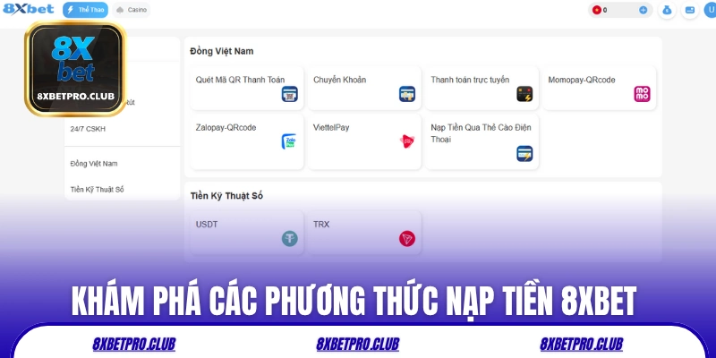 Khám phá các phương thức nạp tiền 8xbet hiện hành
